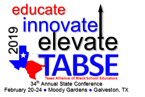 2019 TABSE Conference - Educate - Innovate - Elevate